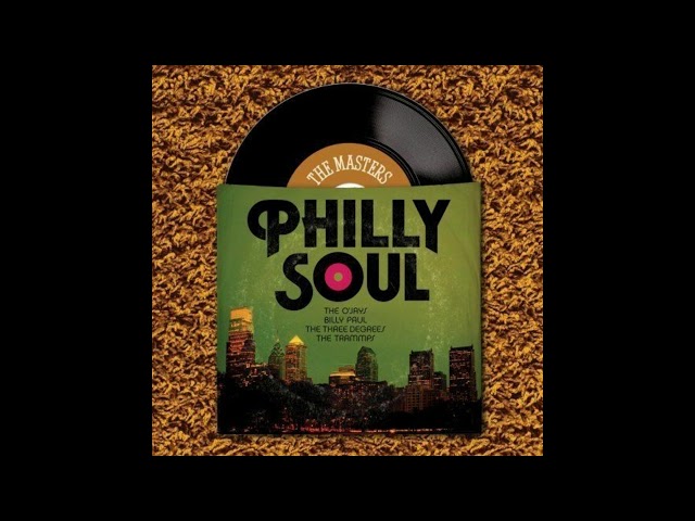 The Best of Philadelphia Soul Music