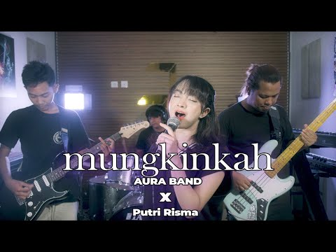 [COVER] STINKY - MUNGKINKAH BY. AURA BAND X @PutriRisma