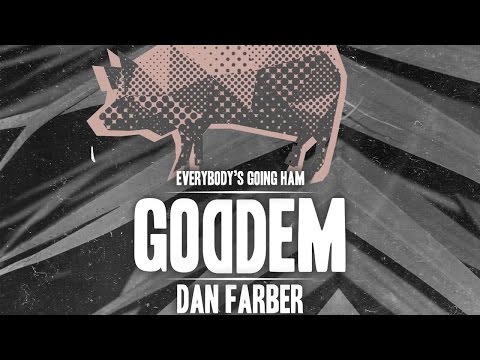 DAN FARBER - GODDEM - UC9Xnzk7NEdUzU6kJ9hncXHA