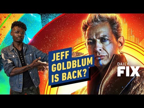 Jeff Goldblum May Return In Thor: Love and Thunder - IGN Daily Fix - UCKy1dAqELo0zrOtPkf0eTMw