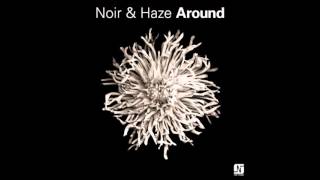 Noir & Haze - Around (Vintage Culture Remix)