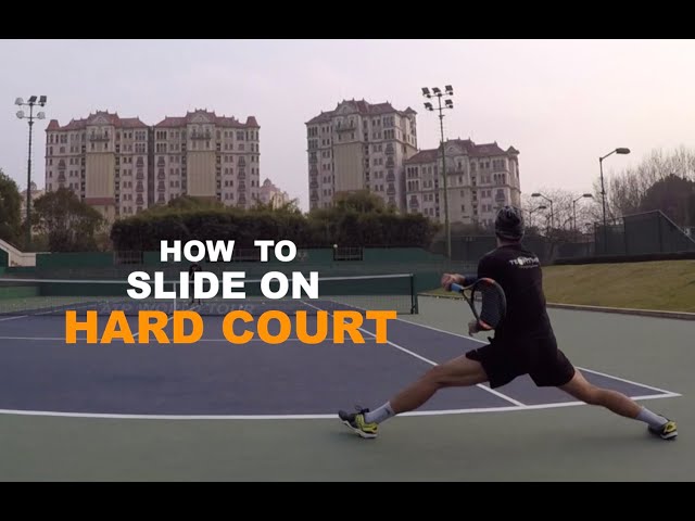 How To Slide On Hard Court Tennis?