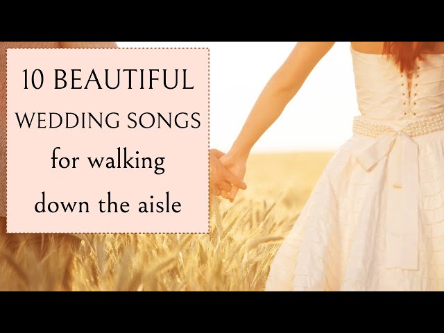Wedding Processional Instrumental Music – The Top Picks