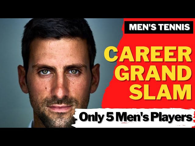 What Is A Career Grand Slam In Tennis?