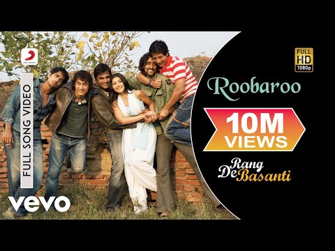 Roobaroo - Rang De Basanti | Amir Khan | A.R. Rahman - UC3MLnJtqc_phABBriLRhtgQ