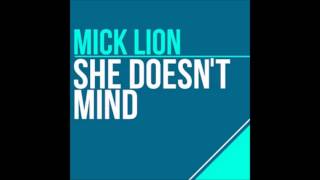 Mick Lion - She Doesn't Mind 2k12 (Smithee Mix)