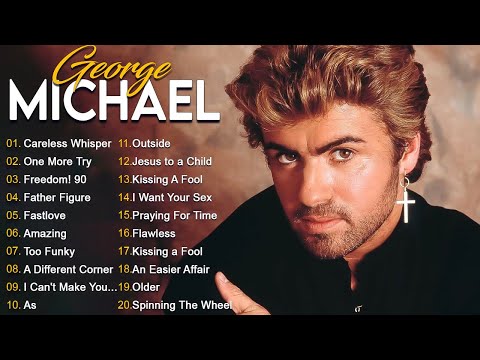 GEORGE MICHAEL GREATEST HITS - GEORGE MICHAEL FULL ALBUM Careless Whisper,.. #GeorgeMichael