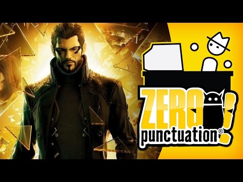 DEUS EX: HUMAN REVOLUTION (Zero Punctuation) - UCqg5FCR7NrpvlBWMXdt-5Vg