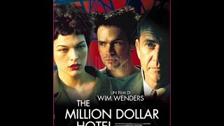 THE MILLION DOLLAR HOTEL (2000) - Regia Wim Wenders - Trailer Cinematografico
