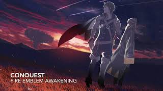 Conquest - Fire Emblem Awakening OST (Extended)