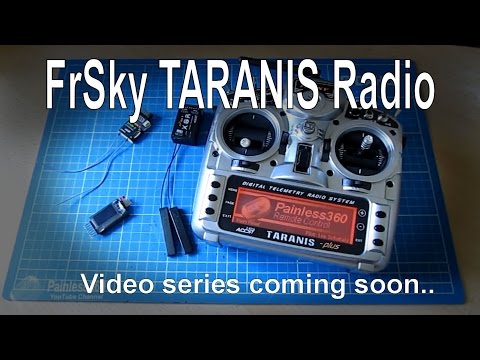 FrSky TARANIS Radio Series Coming Soon.. - UCp1vASX-fg959vRc1xowqpw