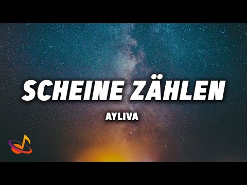 AYLIVA - SCHEINE ZÄHLEN [Lyrics]