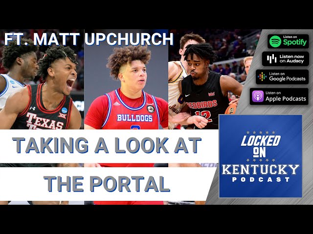 What Kentucky Basketball Players Are in the Transfer Portal?