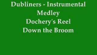 Dubliners - Down the Broom