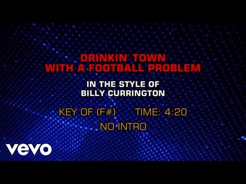 Billy Currington - Drinkin' Town With A Football Problem (Karaoke) - UCQHthJbbEt6osR39NsST13g