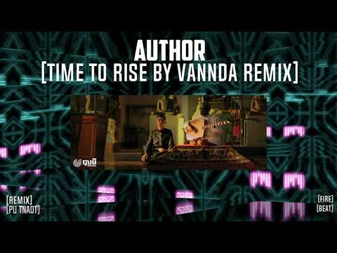 VannDa - Time To Rise feat. Master Kong Nay Remix