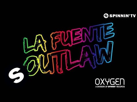 La Fuente - Outlaw (OUT NOW) - UCpDJl2EmP7Oh90Vylx0dZtA