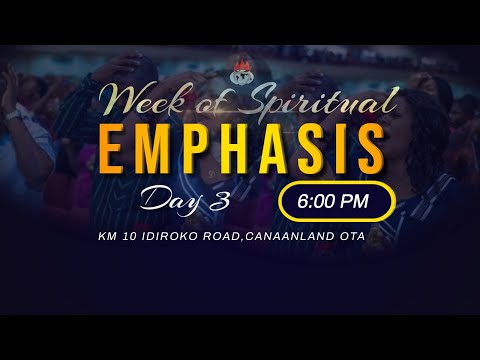 WEEK OF SPIRITUAL EMPHASIS  DAY 3  5, NOVEMBER 2021  FAITH TABERNACLE