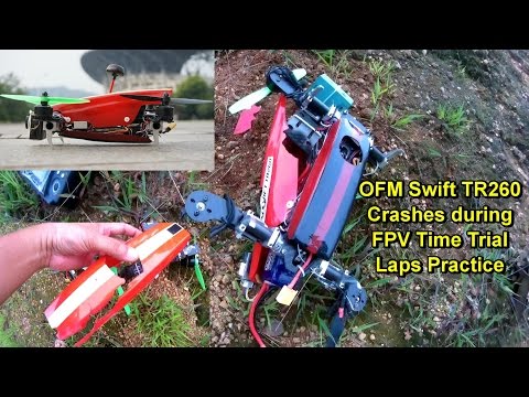 Tilt rotor Quadcopter OFM Swift TR260 Time Trial Laps Crash - UCsFctXdFnbeoKpLefdEloEQ