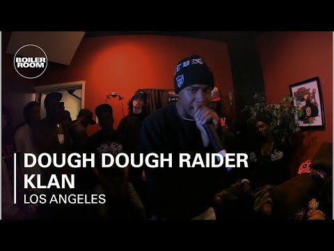 Dough Dough Raider Klan - Boiler Room Rap Life LA - UCGBpxWJr9FNOcFYA5GkKrMg