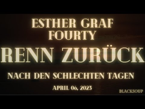 Esther Graf x FOURTY - renn zurück Lyrics