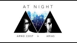 Arno Cost & Arias - At Night [FREE DOWNLOAD]
