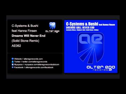 C-Systems & Bushi feat Hanna Finsen - Dreams Will Never End (Solid Stone Remix) [Alter Ego Records] - UCN3l15leXgrexw8Q4KZBFBw