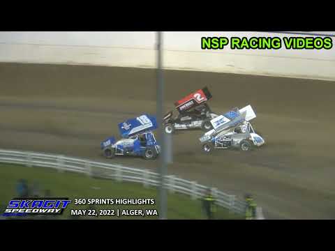 May 22, 2022 Skagit Speedway 360 Sprints Highlights - dirt track racing video image