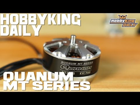 Quanum MT Series - HobbyKing Daily - UCkNMDHVq-_6aJEh2uRBbRmw