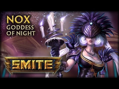 SMITE - God Reveal - Nox, Goddess of Night - UCLB_2GSFGa4Unb5fjq49SOw