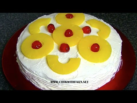 PINEAPPLE FRESH CREAM CAKE *COOK WITH FAIZA* - UCR9WXUxcp0bR9OWi5ersIHw