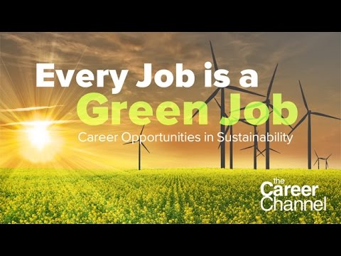 Career Opportunities in Sustainability - UCh6KFtW4a4Ozr81GI1cxaBQ