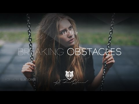 Samir Cehic - Breaking Obstacles (Original Mix) - UCUavX64J9s6JSTOZHr7nPXA