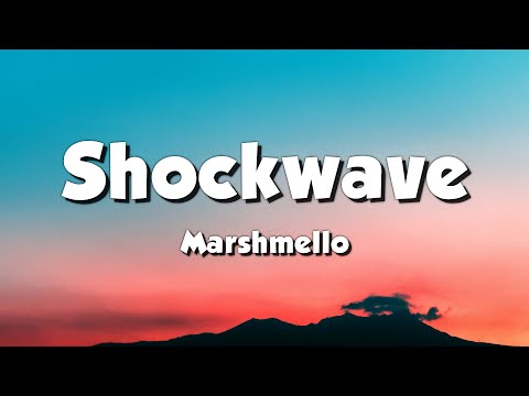 Marshmello - Shockwave (Lyrics)