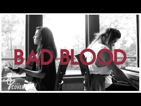 Taylor Swift | Bad Blood (Alex G & Laura Evelyn Cai Cover) - UCrY87RDPNIpXYnmNkjKoCSw