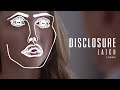 Disclosure - Latch feat Sam Smith