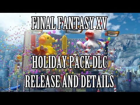 Final Fantasy 15: Holiday Pack DLC Releasing December 22nd (Details In Video) - UCALEd8FzfaUt-HBBZctO9cg