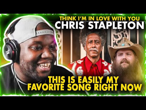 Chris Stapleton - Think I’m In Love With You (Official Music Video) | Reaction