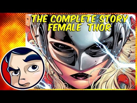 Thor : Female Thor Identity Reveal - Complete Story | Comicstorian - UCmA-0j6DRVQWo4skl8Otkiw