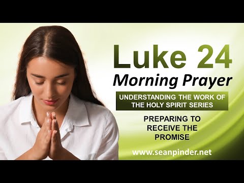 Preparing to RECEIVE the PROMISE - Morning Prayer