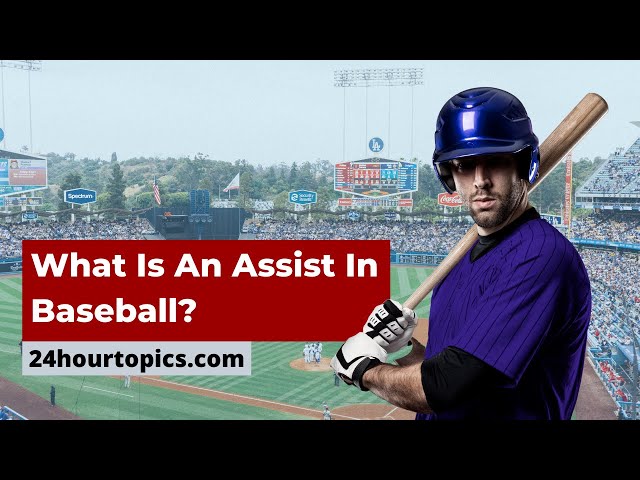 What Are Assists In Baseball?