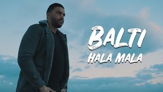 Balti - Hala Mala (2016)
