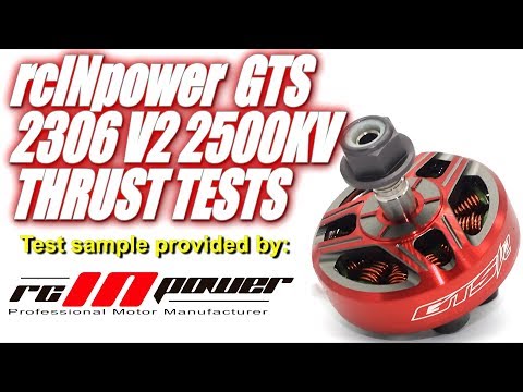 rcINpower GTS2306 V2-2500KV Thrust Tests & Overview - UCV57o-UZ3ny_pn5uZTOO5oQ