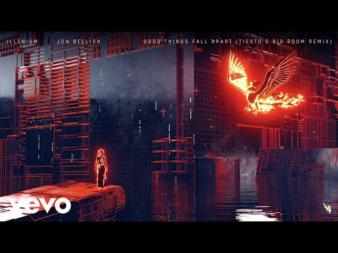 ILLENIUM, Jon Bellion - Good Things Fall Apart (Tiësto's Big Room Remix / Audio) - UCsmGcXII6-LLWWYgvSQnWKQ