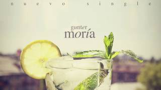 Gunter - Moría (Official Audio)