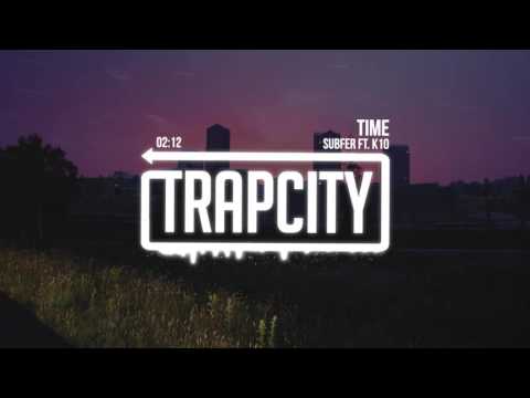 Subfer - Time (Ft. K10) - UC65afEgL62PGFWXY7n6CUbA