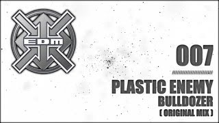 Plastic Enemy - Bulldozer