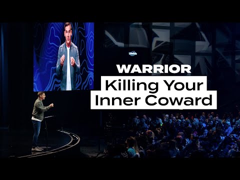 Killing Your Inner Coward - Warrior