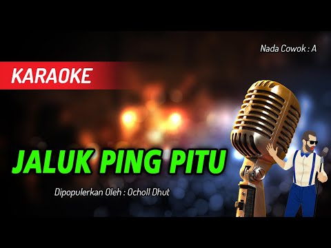 Karaoke JALUK PING PITU - Ocholl Dhut ( Nada Pria )