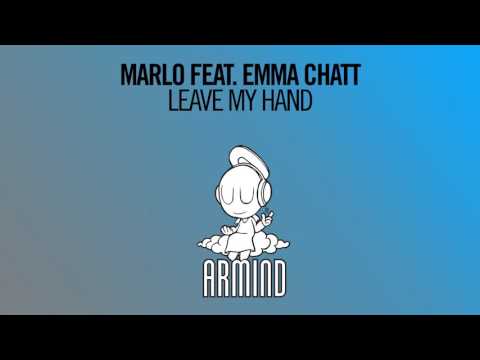 MaRLo feat. Emma Chatt - Leave My Hand (Extended Mix) - UCO3gM-qHXMBM8BQdTwx8D2g